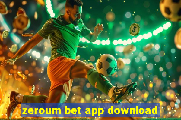 zeroum bet app download